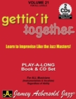 Image for Volume 21: Gettin&#39; It Together (with 2 Free Audio CDs) : Learn to Improvise Like the Jazz Masters : 21
