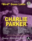 Image for Volume 69: Charlie Parker - Bird Goes Latin (with Free Audio CD)