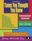 Image for Volume 85: Tunes You Thought You Knew (with Free Audio CD) : Reharmonized Standards Play-A-Long Book/CD Set for All Instrumentalists : 85