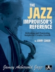 Image for The Jazz Improvisor&#39;s Reference : Refreshing and Penetrating Insights for Creative Growth