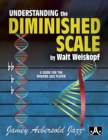 Image for Understanding The Diminished Scale : A Guide for the Modern Jazz Player