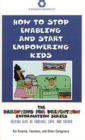 Image for How to Stop Enabling and Start Empowering Kids