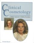 Image for Clinical Cosmetology : A Medical Approach to Esthetic Procedures