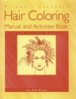 Image for Milady&#39;s Standard Hair Coloring Manual and Activities Book : A Level System Approach