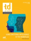 Image for Using Emotional Intelligence in the Workplace