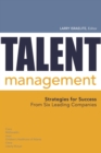 Image for Talent Management : Strategies for Success From Six Leading Companies