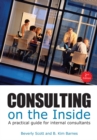 Image for Consulting on the inside  : a practical guide for internal consultants