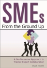 Image for SMEs From the Ground Up