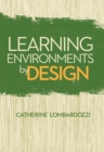 Image for Learning Environments by Design
