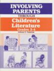 Image for Involving Parents Through Children&#39;s Literature : Grades 3-4