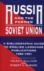 Image for Russia and the Former Soviet Union : A Bibliographic Guide to English Language Publications, 1986-1991