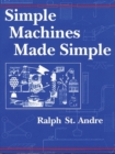Image for Simple Machines Made Simple