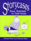 Image for Storycases : Book Surprises to Take Home