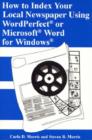 Image for How to Index Newspapers Using WordPerfect/Microsoft Word