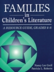 Image for Families in Children&#39;s Literature : A Resource Guide, Grades 4-8
