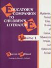 Image for Educator&#39;s Companion to Children&#39;s Literature : v. 1 : Mysteries, Animal Tales, Books of Humor, Adventure Stories, and Historical Fiction