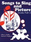 Image for Songs to Sing and Picture : Grades PreK-2