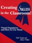 Image for Creating Success in the Classroom!