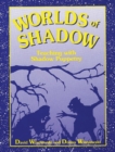 Image for Worlds of Shadow : Teaching with Shadow Puppetry