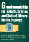 Image for Grantsmanship for Small Libraries and School Library Media Centers