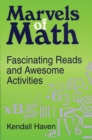 Image for Marvels of Math : Fascinating Reads and Awesome Activities