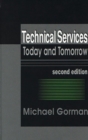 Image for Technical Services : Today and Tommorrow, 2nd Edition