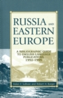 Image for Russia and Eastern Europe : A Bibliographic Guide to English-Language Publications, 1992-1999