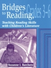 Image for Bridges to Reading, 3-6 : Teaching Reading Skills with Children&#39;s Literature