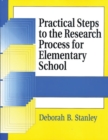 Image for Practical Steps to the Research Process for Elementary School