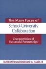 Image for The Many Faces of SchoolUniversity Collaboration : Characteristics of Successful Partnerships