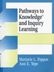 Image for Pathways to knowledge and inquiry learning