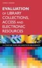 Image for Evaluation of Library Collections, Access and Electronic Resources
