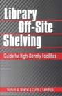 Image for Library Off-Site Shelving : Guide for High-Density Facilities