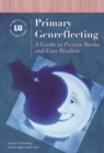 Image for Primary Genreflecting : A Guide to Picture Books and Easy Readers
