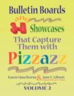 Image for Bulletin Boards and 3-D Showcases That Capture Them with Pizzazz , Volume 2