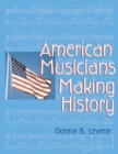 Image for American Musicians Making History