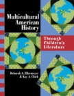 Image for Multicultural American History : Through Children&#39;s Literature