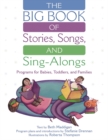 Image for The BIG Book of Stories, Songs, and Sing-Alongs