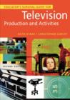 Image for Educator&#39;s Survival Guide for Television Production and Activities, 2nd Edition