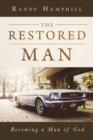 Image for Restored Man: Becoming a Man of God