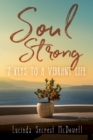 Image for Soul strong: 7 keys to a vibrant life