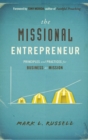 Image for Missional Entrepreneur : Principles and Practices for Business as Mission: Principles and Practices for Business as Mission