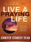 Image for Live a Praying Life(R) Workbook : Open Your Life to God&#39;s Power and Provision (New, Revised, Anniversary)