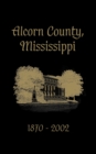 Image for Alcorn County, Mississippi : 1870-2002