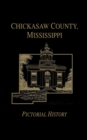 Image for Chickasaw Co, MS - Pictorial