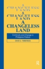 Image for A Changeless Land : Continuity and Change in Philippine Politics