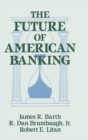 Image for The Future of American Banking