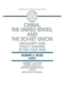Image for China, the United States and the Soviet Union