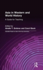 Image for Asia in Western and World History: A Guide for Teaching : A Guide for Teaching