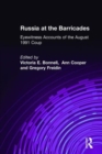 Image for Russia at the Barricades : Eyewitness Accounts of the August 1991 Coup